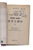 VĂN HỌC SỬ TRUNG QUỐC - ẤN BẢN CÓ BÚT TÍCH CỦA DỊCH GIẢ