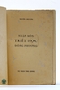 NHẬP MÔN TRIẾT HỌC PHƯƠNG ĐÔNG - ẤN BẢN ĐẶC BIỆT