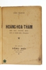 HOÀNG HOA THÁM - BÀI HỌC XƯƠNG MÁU CỦA 25 NĂM ĐẤU TRANH