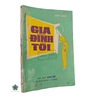 GIA ĐÌNH TÔI