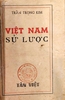 VIỆT NAM SỬ LƯỢC - ẤN BẢN LẦN SÁU