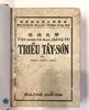 TRIỀU TÂY SƠN - ẤN BẢN ĐẶC BIỆT