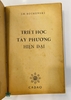 TRIẾT HỌC TÂY PHƯƠNG HIỆN ĐẠI _ ẤN BẢN CÓ CHỮ KÝ