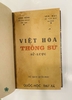 VIỆT HOA THÔNG SỨ SỬ LƯỢC