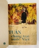 TUẤN CHÀNG TRAI NƯỚC VIỆT - ẤN BẢN ĐÓNG BÌA DA