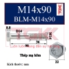 Bu lông mạ-M14x90 RL
