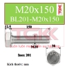 Bu lông inox 201-M20x150 RS