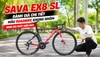 SAVA EX8 SL – Một Trong Những Mẫu Roadbike Khung Nhôm Đáng Giá Nhất Hiện Nay