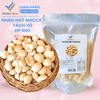 Nhân Hạt Macca Vỡ Đôi Zip Hút Chân Không VietTin Mart