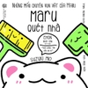 Maru quét nhà - Ehon Nhật Bản dành cho bé từ 2 - 8 tuổi
