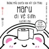 Maru đi vệ sinh - Ehon Nhật Bản dành cho bé từ 2 - 8 tuổi