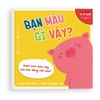 Combo 4 cuốn bạn là ai vậy - Dành cho trẻ từ 0 - 3 tuổi