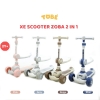 Xe Trượt Scooter Kết Hợp Xe Chòi Chân 3 Bánh Zoba Tobe Đa Năng - Timikid