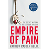 Empire of Pain: The Secret History of the Sackler Dynasty