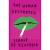 The Woman Destroyed