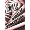 The Doors of Perception - Aldous Huxley