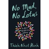 No Mud, No Lotus