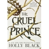 The Cruel Prince - Holly Black