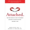 Attached: Are you Anxious, Avoidant or Secure? How the science of adult attachment can help you find – and keep – love - Amir Levine, Rachel Heller