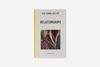 The School of Life: Relationships