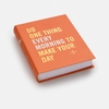 Do One Thing Every Morning to Make Your Day: A Journal - Robie Rogge, Dian G. Smith