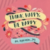Think Happy, Be Happy: Art, Inspiration, Joy (Pocket size)