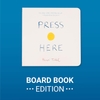 Press Here: Board Book Edition: 1