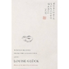 Louise Glück: Winter Recipes from the Collective