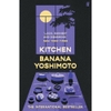 Kitchen - Banana Yoshimoto