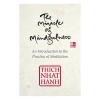 The Miracle of Mindfulness: The Classic Guide
