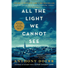 All The Light We Cannot See - Anthony Doerr
