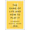 The Game of Life and How to Play It
