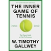 The Inner Game of Tennis