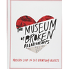 The Museum of Broken Relationship