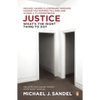 Justice: What's the Right Thing to Do?