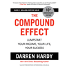 The Compound Effect: Jumpstart Your Income, Your Life, Your Success