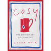 Cosy: The British Art of Comfort