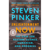 Enlightenment Now: The Case for Reason, Science, Humanism, and Progress