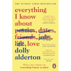 Everything I Know About Love: A Memoir