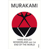 Hard-Boiled Wonderland and the End of the World - Haruki Murakami