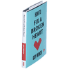 How to Fix a Broken Heart