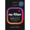 No Filter: The Inside Story of Instagram