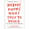 Nobody Knows What They're Doing: The 10 Secrets All Artist Should Know