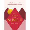 The power of Nunchi: The Korean secret to Happiness and Success