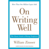 On Writing Well: The Classic Guide to Writing Nonfiction