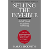 Selling the Invisible: A Field Guide to Modern Marketing