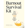 Burnout Survival Kit