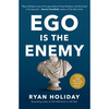 Ego is the Enemy