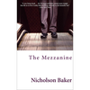 The Mezzanine (Granta Editions)