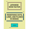 Japanese Wow Factor: Redefining Dots, Lines, and Planes - SendPoints Publishing